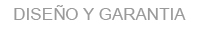 diseno y garantia